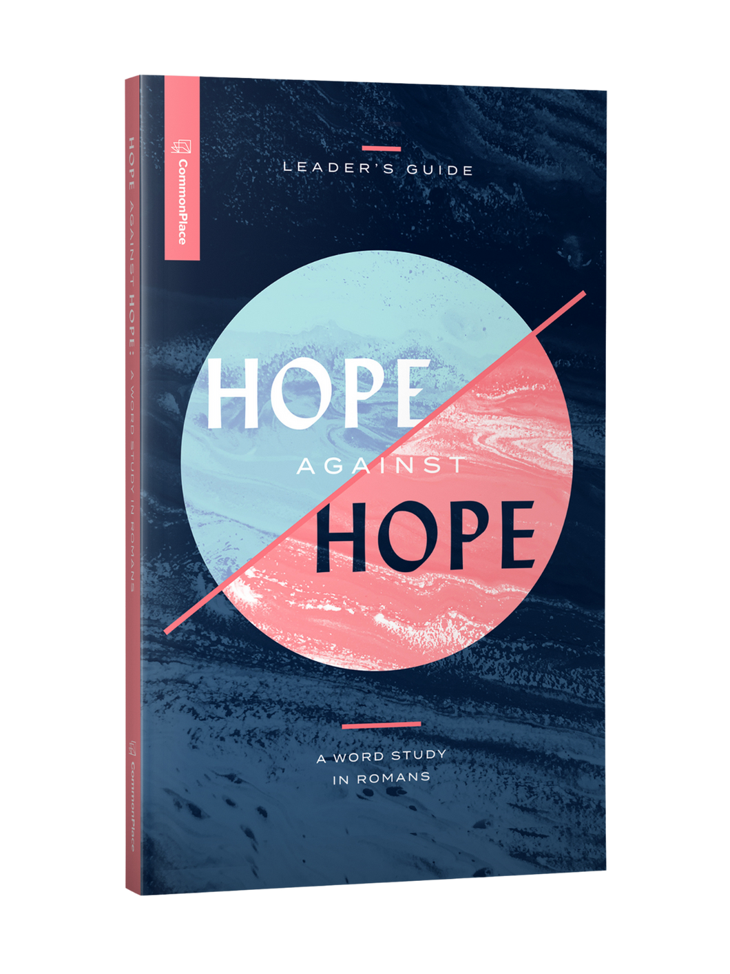 Hope Against Hope: Leader's Guide